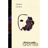 Fantom opery - Gaston Leroux