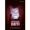 Svietiace deti - Kardaras Nicholas