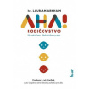AHA! Rodičovstvo - Laura Markham