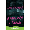 E-kniha Apartmán v Paríži - Lucy Foley