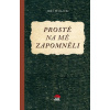 Prostě na mě zapomněli - Jiří Holub