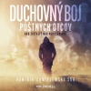 Duchovný boj púštnych otcov - Dominik Chmielewski (mp3 audiokniha)