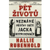 Pět životů Neznámé příběhy obětí Jacka Rozparovače (Hallie Rubenhold)