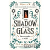 The Shadow in the Glass - JJA Harwood