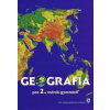 Geografia pre 2. ročník gymnázií - Kolektív autorov