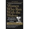 Women Who Run with Wolves - Estés Clarissa Pinkola