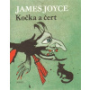 Kočka a čert - James Joyce