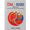 Čína a Rusko. Osud a Svet.