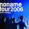 No Name - Live In Prague / 2CD [2 CD]