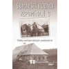Šumavští rodáci vzpomínají 3 - autor neuvedený