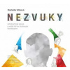 NEZVUKY - interaktivní kniha o světě lidí se sluchovým hendikepem - Vítková Markéta