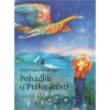 Pohádka o Ptáku štěstí - Peter Fedor-Freybergh