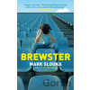Brewster - Mark Slouka