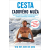 Cesta ľadového muža - Wim Hof; Koen de Jong