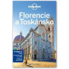 Florencie a Toskánsko Lonely Planet
