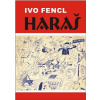 Haraš - Ivo Fencl