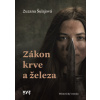 Zákon krve a železa - Zuzana Šulajová