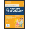 Pracovní sešit Od abecedy po souhlásky - Kateřina Švandová, Hana Drozdová