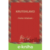 E-kniha Krutohlavci - Ferko Urbánek