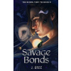 Savage Bonds: 2 - J Bree