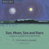 Bob Chilcott - Sun, Moon, Sea and Stars - Songs und Arrangements (CD)