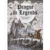 Prague in Legends - Anna Novotná, Jan Klimeš (ilustrácie)