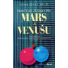 Praktické zázraky pre Mars a Venušu - John Gray