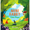 Mini Rabbit Come Home (John Bond)(Brožovaná)