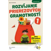 Rozvíjanie prierezových gramotností 1 - pracovný zošit