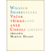 Večer tříkrálový aneb Cokoli chcete - William Shakespeare