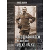S fotoaparátem na bojištích Velké války - Radek Kurka