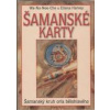 Wa-Na-Nee-Ch: Šamanské karty (komplet) (posvátné karty využívající pomoci zvířecích duchů a energie předků naplní očekávání toho, jež se dokáže vnitřně zklidnit (vydání Fontána 2008))