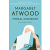 Moral Disorder and Other Stories - Margaret Atwood