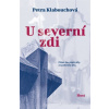 U severní zdi (Petra Klabouchová)(Brožovaná)