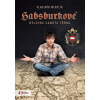 Habsburkové - Nelehká samota trůnu
