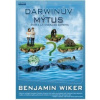 Darwinův mýtus - Benjamin Wiker