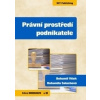 Právní prostředí podnikatele (Bohumil Vítek, Bohumila Salachová )