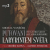 Putování labyrintem světa aneb Pocta J.A. Komenskému - Michal Vaněček