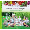 Tinkine rodinné recepty 2 - Tinka Karmažín