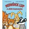 Medvídek Lup a jeho kamarádi - Jan Smolík Klára Smolíková