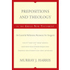 Prepositions and Theology in the Greek New Testament (Murray J. Harris)(Brožovaná)