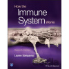 How the Immune System Works - Lauren M. Sompayrac