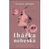 Lhářka nebeská - Brook Abrams