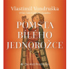Pomsta bílého jednorožce (audiokniha) (Aleš Procházka, Vlastimil Vondruška)