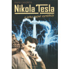 Nikola Tesla a jeho tajné vynálezy - David Childress