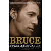 Bruce - Peter Ames Carlin