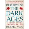 In Search of the Dark Ages