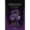 Zaklínač Pani Jazera (VII) - Andrzej Sapkowski