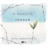 V šedých tónech (audiokniha) - Sepetysová Ruta