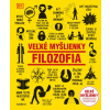 Filozofia Veľké myšlienky - autorov kolektív